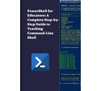 PowerShell for Educators: A Complete Step-by-Step Guide to Teaching Command-Line Shell (English Version)