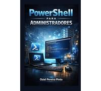 PowerShell para Administradores