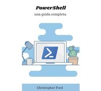 PowerShell: Una Guida Completa