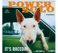 POWERSOLO - IT'S RACEDAY AND YOUR..