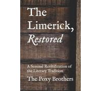 Poxy Brothers The Limerick, Restored (Tascabile)