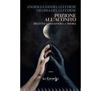Pozione all'aconito. Delitti e stregoneria a Triora