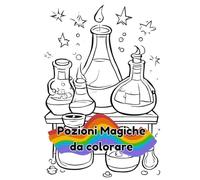 Pozioni magiche da colorare per bambini e adulti con ansia