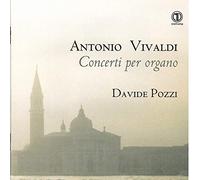 Pozzi Davide - Antonio Vivaldi: Concerti Per Organo