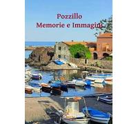 Pozzillo. Memorie e immagini