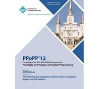 Ppopp 12 Confer PPoPP 12 Proceedings of the 2012 ACM SIGPLAN Symposi (Tascabile)