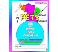 PPP Practice for Kids: Simple Easy Colouring - Pets Edition!: Ladekiki’s 2-in-1 Animal Fun Book - Colour, Trace & Draw for Ages 2 and Up! Perfect for ... & Kindergarten Fun! Back To School Book!