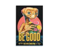 PPZEBDYB E.T. Be Good Movie Poster1, poster decorativo da parete su tela, stampa artistica moderna per camera da letto, per camera da letto, 20 x 30 cm