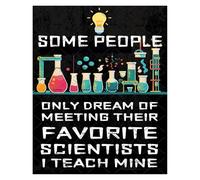 PQYSMVVG Educational Science Decor Some People Scientists Sign I Teach Mine Vintage Poster for Classroom Office(Framed,12x18inch(30x45cm))
