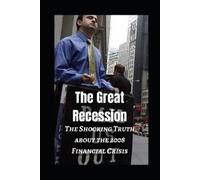 Prabal Jain The Great Recession (Tascabile)