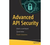 Prabath Siriwardena Advanced API Security (Tascabile)