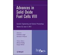 Prabhakar Singh Advances in Solid Oxide Fuel Cells VIII, Volu (Copertina rigida)