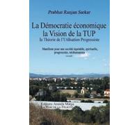 Prabhat Ranjan Pour une democratie economique, La Vision de la TUP, (Tascabile)