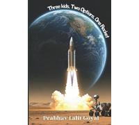 Prabhav Lalit Goyal Three Kids, Two Options, One Rocket (Tascabile)