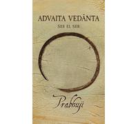 Prabhuji David Ben Yosef Har-Zion Advaita Vedanta (Copertina rigida)