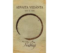 Prabhuji David Ben Yosef Har-Zion Advaita Vedanta (Tascabile)