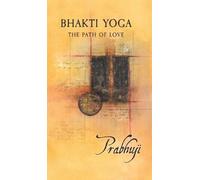 Prabhuji David Ben Yosef Har-Zion Bhakti Yoga (Copertina rigida)