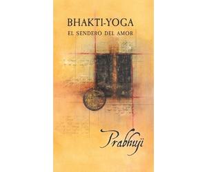 Prabhuji David Ben Yosef Har-Zion Bhakti Yoga (Copertina rigida)