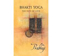 Prabhuji David Ben Yosef Har-Zion Bhakti yoga (Tascabile)
