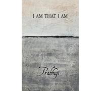 Prabhuji David Ben Yosef Har-Zion I am that I am (Copertina rigida)