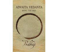 Prabhuji David Ben Yosef Har-Zion Prabhuji Har-Zion Advaita Vedanta (Tascabile)