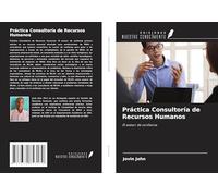 Práctica Consultoría de Recursos Humanos: El asesor de confianza