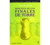Practica De Los Finales De Torre /Practical Book Endings