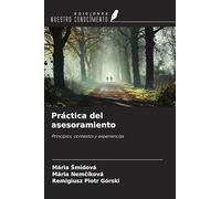Práctica del asesoramiento: Principios, contextos y experiencias
