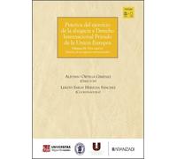 Práctica del ejercicio de la abogacía y derecho internacional privado de la Unión Europea (Volumen III): #¡REF!