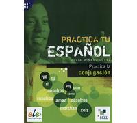 Practica: La Conjugacion [Lingua spagnola]