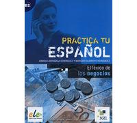 Practica: Lexico De Los Negocios [Lingua spagnola]
