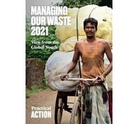 Practical Action Managing Our Waste 2021 (Tascabile)