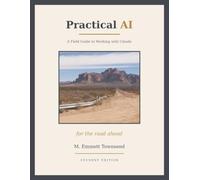 Practical AI: Field Guide to Working with Claude - Students Edition