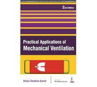 Practical Applications of Mechanical Ventilation