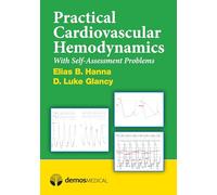 Practical Cardiovascular Hemodynamics: With Self-assessment Problems