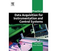 Practical Data Acquisition for Instrumentation and Control Systems