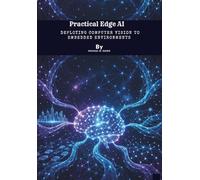 Practical Edge AI: Deploying Computer Vision to Embedded Environments