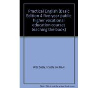 Practical English (Basic Edition 4 five-year public higher vocational education courses teaching the book)