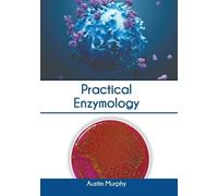 Practical Enzymology (Copertina rigida)