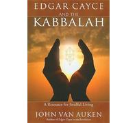 John Van Auken Edgar Cayce and the Kabbalah (Tascabile)