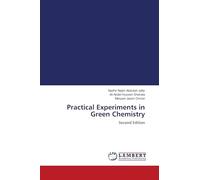 Practical Experiments in Green Chemistry: Second Edition