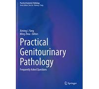 Practical Genitourinary Pathology: Frequently Asked Questions