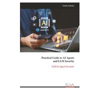 Practical Guide to AI Agents and LLM Security: LLM & Agent Security