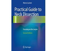 Practical Guide to Neck Dissection: Focusing on the Larynx