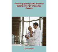 Practical guide to palliative care for patients with non-oncological diseases: 4