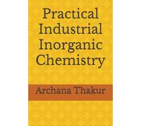 Practical Industrial Inorganic Chemistry