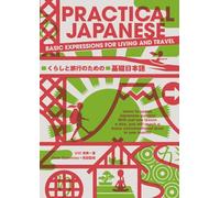 Practical japanese - basic expressions for living and travel - edition bilingue
