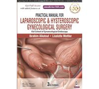Practical Manual for Laparoscopic and Hysteroscopic Gynecological Surgery