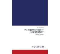 Practical Manual of Microbiology: Second Edition