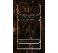 Practical Meditations for Every Day in the Year (Tascabile)